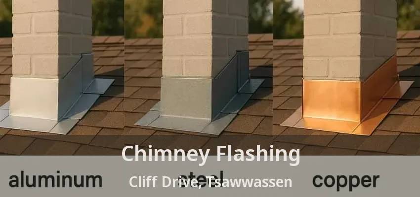 Chimney Flashing Cliff Drive, Tsawwassen - BC