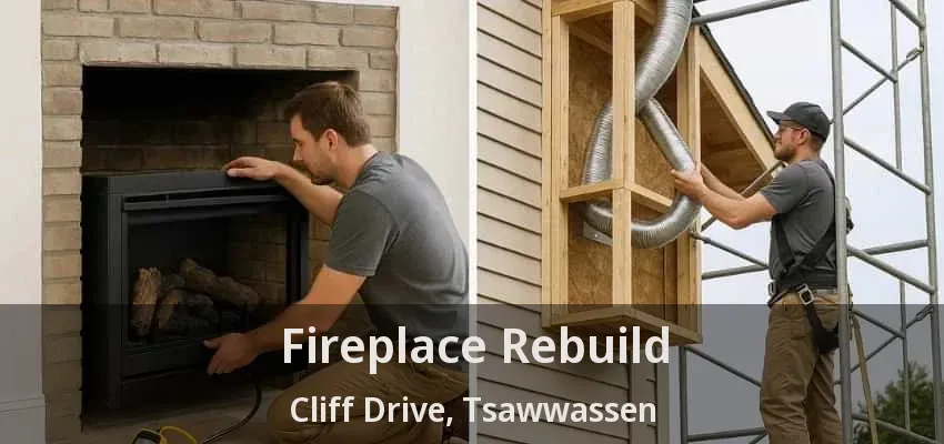 Fireplace Rebuild Cliff Drive, Tsawwassen - BC